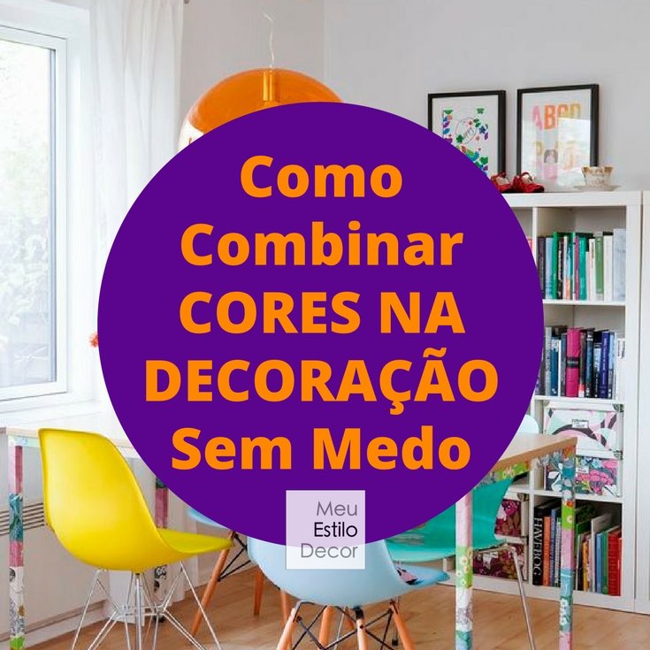 Como combinar cores na decoração