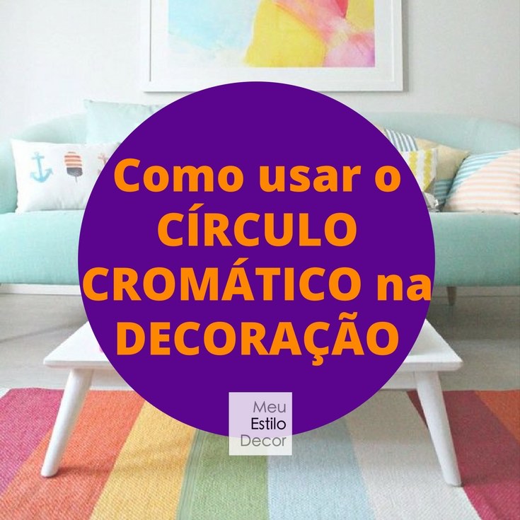 Como usar o círculo cromático