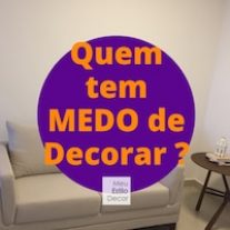 Quem Tem Medo de Decorar?