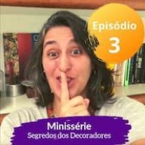Ponto Focal na Decoração: Minissérie Segredos dos Decoradores Ep3